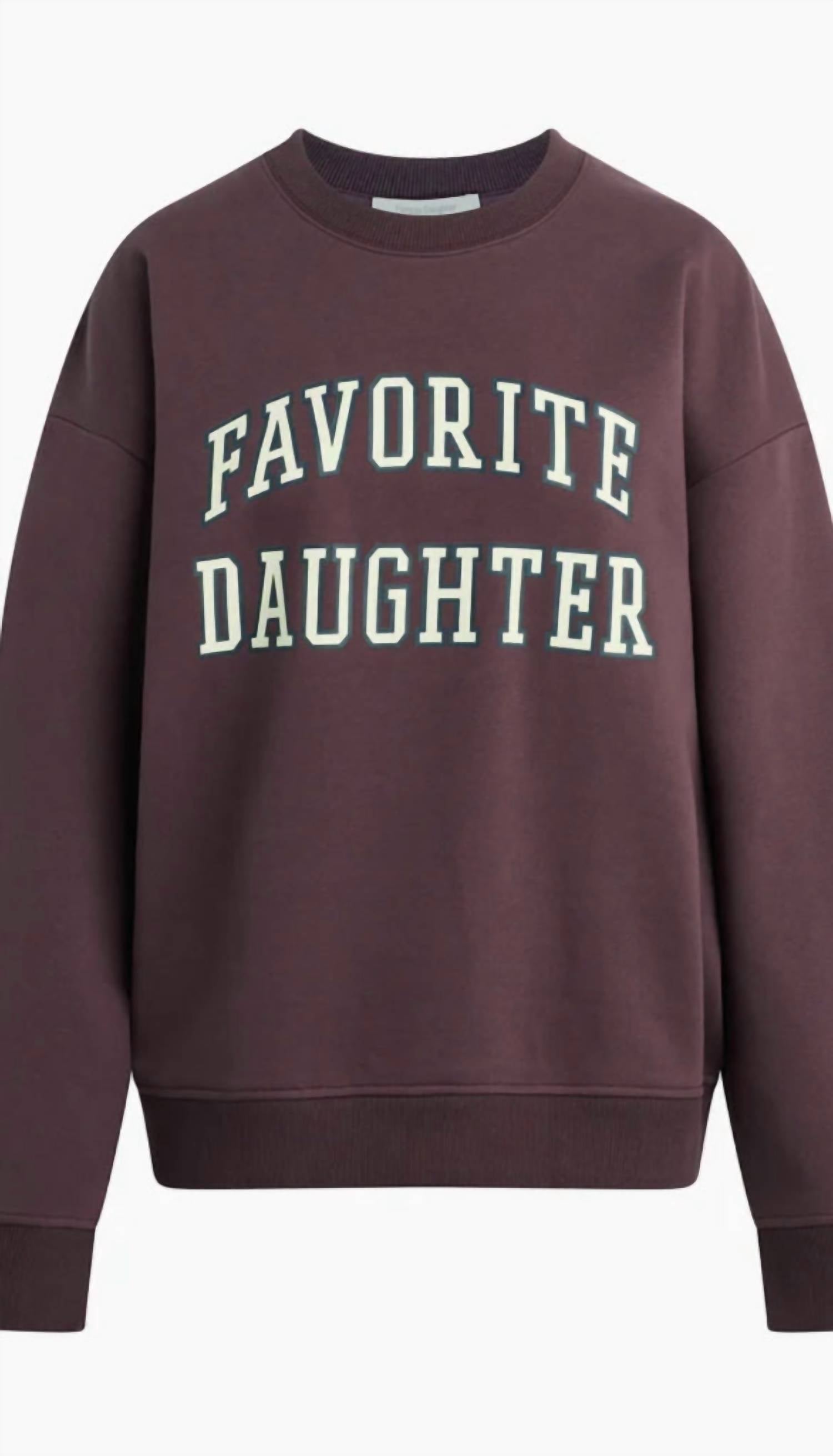 Favorite Daughter - Collegiate Sweatshirt